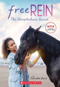 Free Rein 1: The Steeplechase Secret - Horse Books for Kids