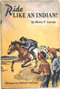 Horse Book 14: Ride Like an Indian!