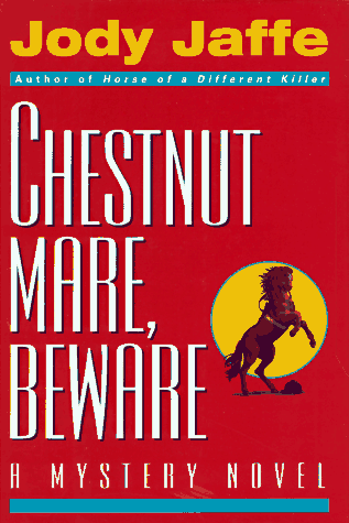 Horse Book 24: Chestnut Mare Beware