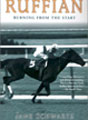 Horse Book 11: Ruffian, Burning from the Start