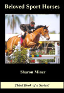 Beloved Sport Horses is the newest Beloved Horses book