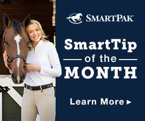 SmartTip of the Month presented by SmartPak