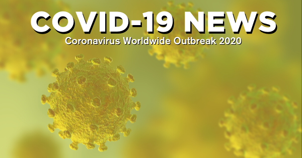 Coronavirus (COVID-19) News