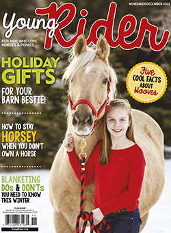 Young Rider November/December 2022 cover of young equestrian with her horse in the snow.