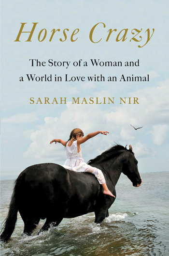 Sarah Maslin Nir Horse Crazy book