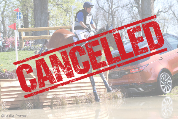 Land Rover Kentucky Three-Day Cancelled