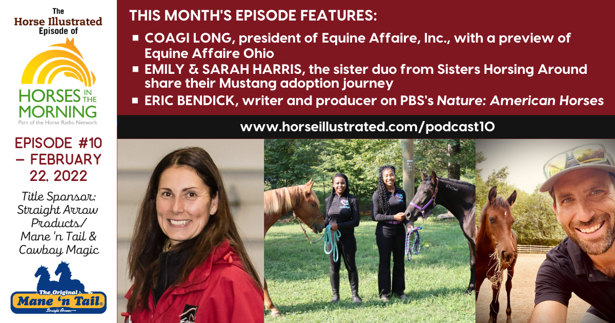 Podcast 10 - Preview of Equine Affaire Ohio, Sisters Horsing Around Mustang Journey, and PBS's Nature: American Horses