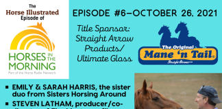 Horse Illustrated Podcast - Episode 6 - Sisters Horsing Around - The Mustangs film - Colton Woods